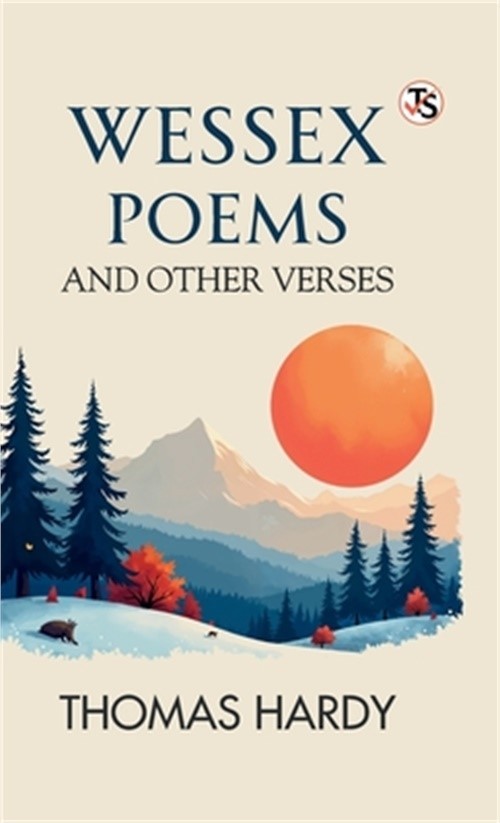 Wessex Poems And Other Verses (Hardback or Cased Book)