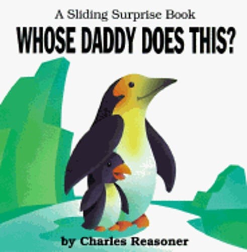 Who's Daddy Does This? by Charles Reasoner: Used