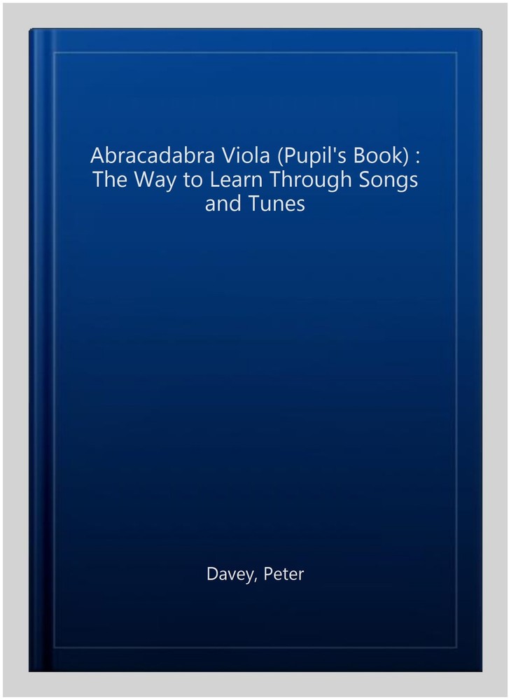Abracadabra Viola (Pupil's Book) : The Way to Learn Through Songs and Tunes, ...-image