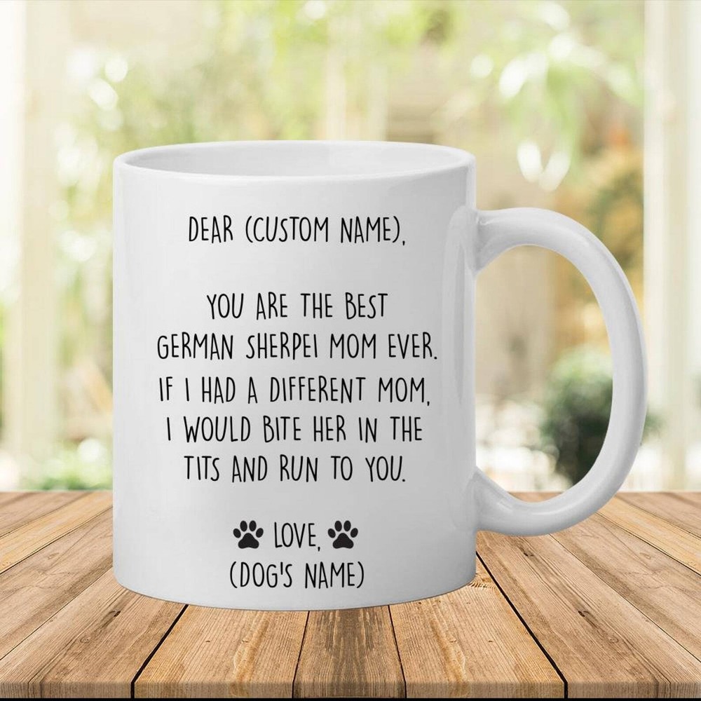 German Sherpei Mug Best German Sherpei Gift Funny Mug For German Sherpei Mom