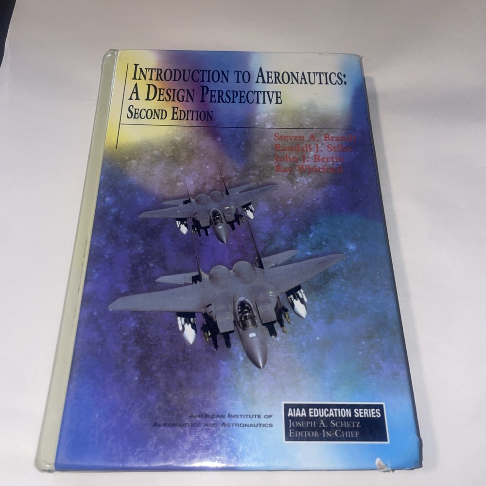 Introduction to Aeronautics: A Design Perspective, 2nd Edition (Aiaa Education