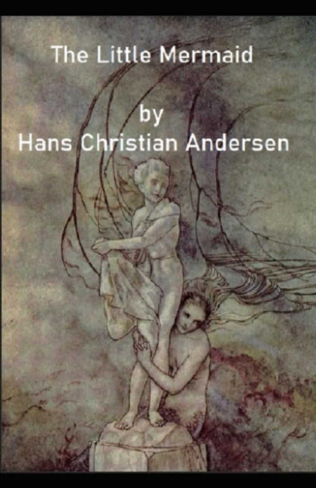 The Little Mermaid: Translated & Unabridged