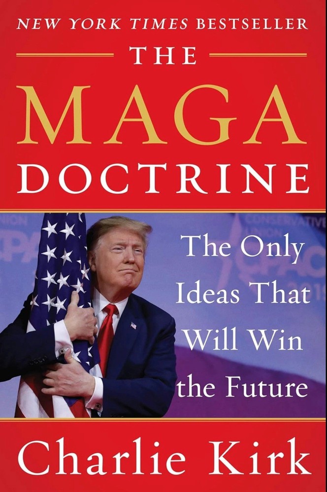 The MAGA Doctrine: the Only Ideas That Will Win the Future