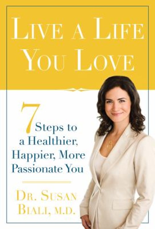 Live a Life You Love : 7 Steps to a Healthier, Happier, More PassFree US Delivery | ISBN:0825305993