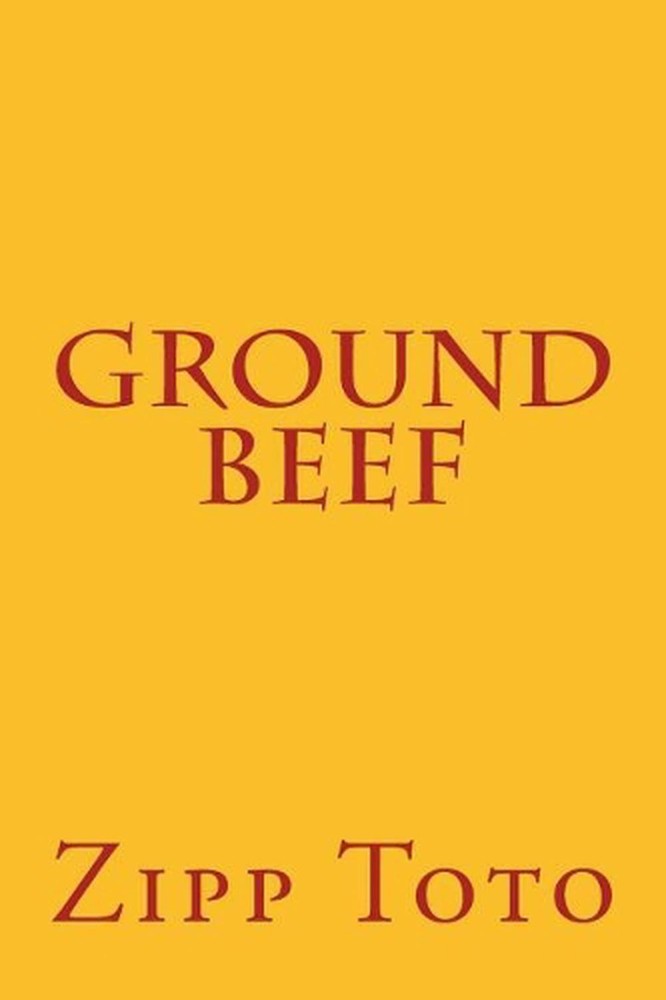 Ground Beef by Zipp Toto (English) Paperback Book