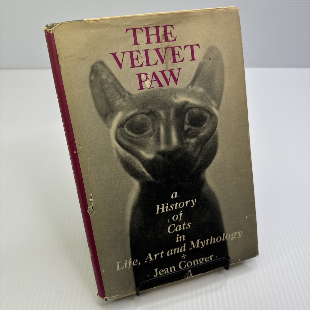 The Velvet Paw History of Cats in Life Mythology and Art Jean Conger 1963 HC