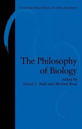 The Philosophy of Biology by David L Hull: Used
