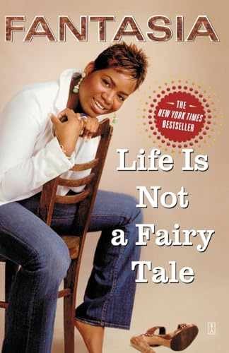 Life Is Not a Fairy Tale - Paperback, by Fantasia - Acceptable