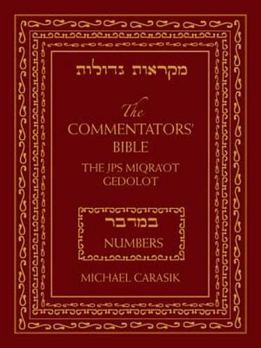 The Commentators Bible Numbers Rubin JPS Miqraot Gedolot Carasik