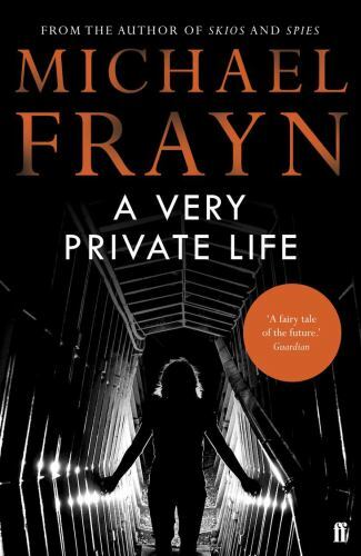 Very Private Life, Paperback by Frayn, Michael, Brand New, Free shipping in t...