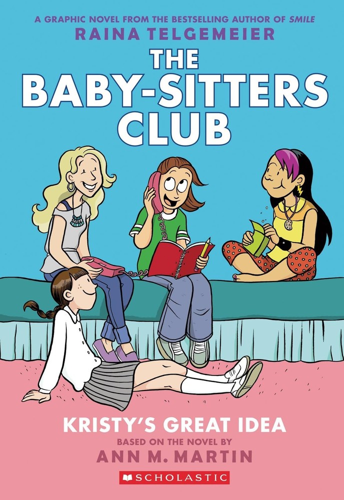 Kristy's Great Idea: A Graphic Novel (The Baby-Sitters Club #1) (1) (The...