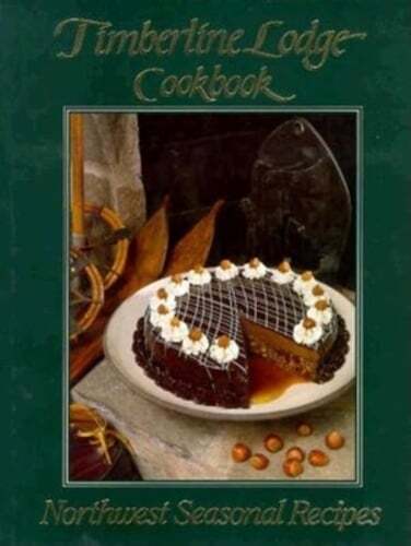 Timberline Lodge Cookbook by Leif Eric Benson: Used