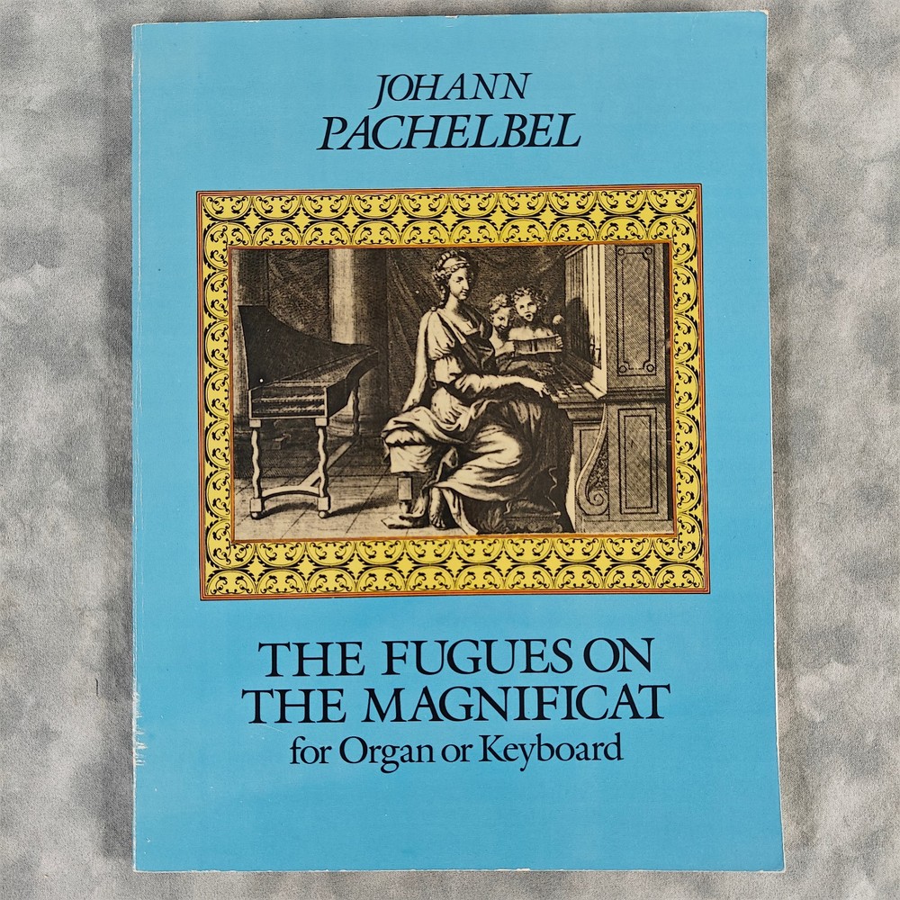1986 Dover Johann Pachelbel Fugues on the Magnificat Organ/Keyboard Music Book V