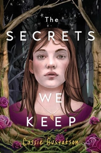 The Secrets We Keep by Cassie Gustafson: Used