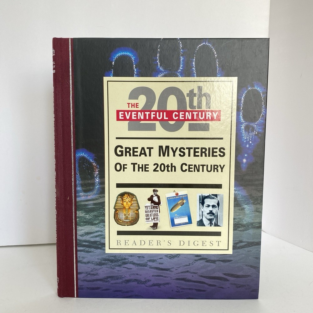Great Mysteries of the 20th Century The Eventful 20th Century by Reader's Digest