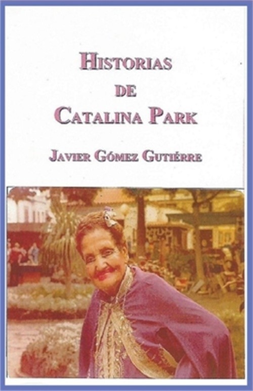Historias de Catalina Park (Paperback or Softback)