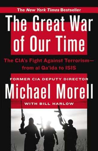 The Great War of Our Time: The Cia's Fight Against Terrorism--From Al Qa'ida to