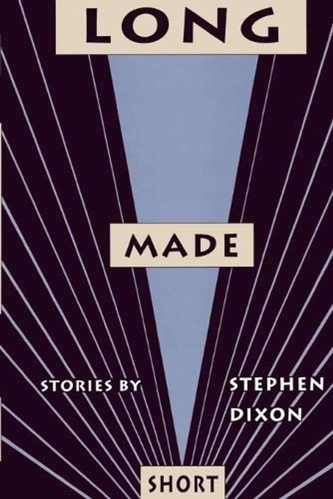 Long Made Short by Stephen Dixon (English) Paperback Book