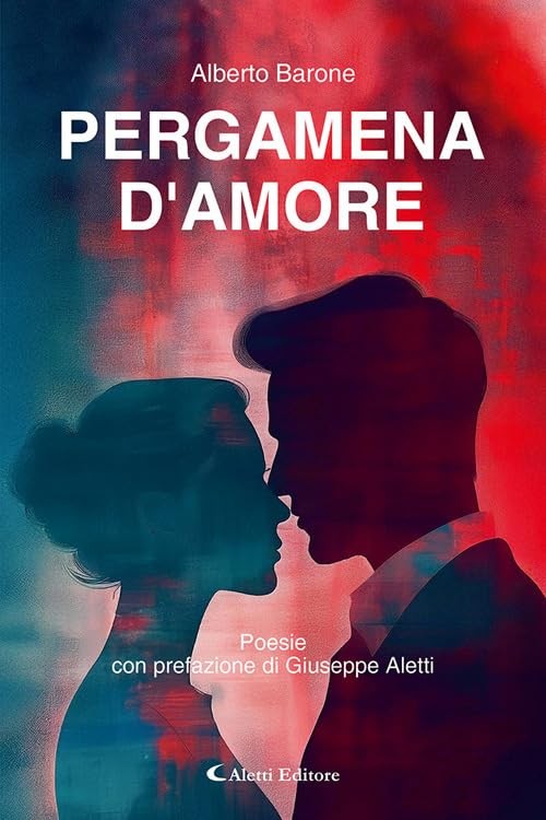 Giuseppe Aletti Alberto Barone Pergamena d'amore (Paperback)Another great item from Rarewaves USA | Free delivery!