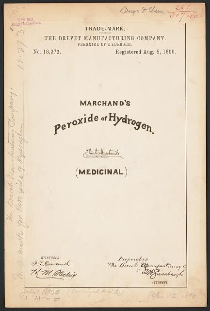 The Drevet Manufacturing Company for Marchand's Peroxide of Hydrogen