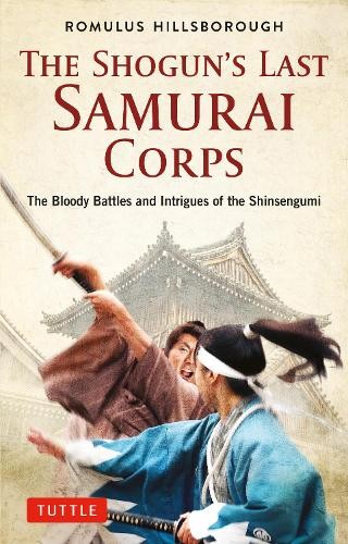 Romulus Hillsborough The Shogun's Last Samurai Corps (Paperback)Another great item from Rarewaves USA | Free delivery!