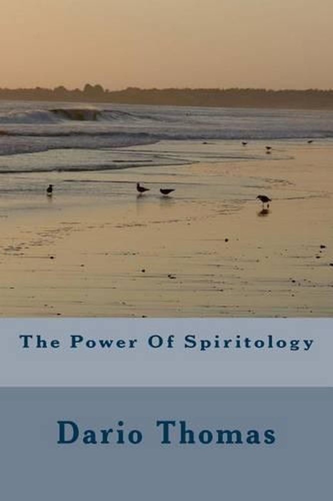 The Power Of Spiritology by Dario D. Thomas (English) Paperback Book