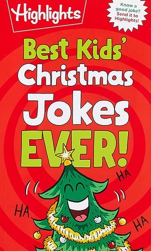 Best Kids' Christmas Jokes Ever! (Highlights Joke Books) by , Good Book