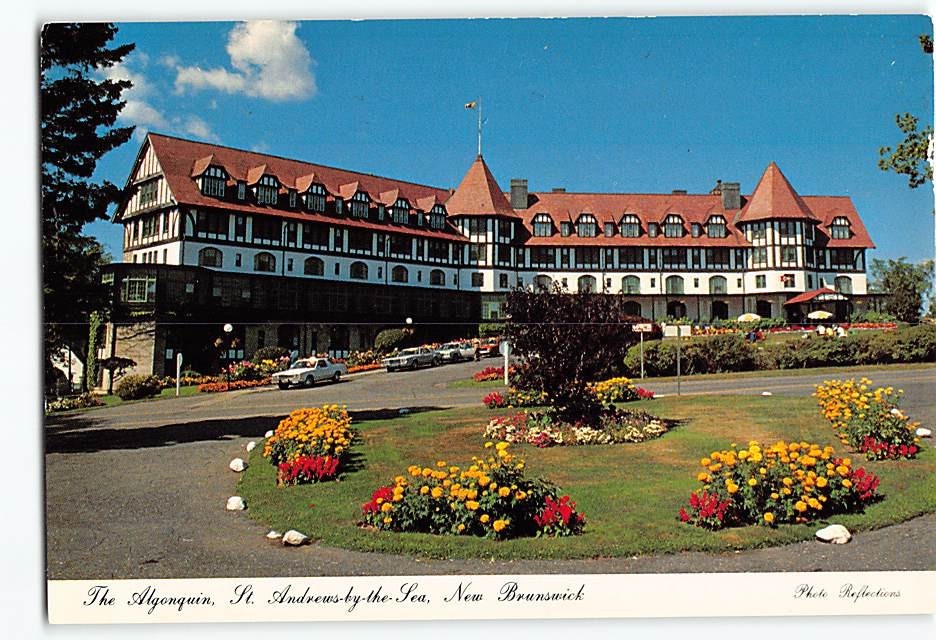 Postcard The Algonquin St. Andrews by the Sea St. Andrews Canada