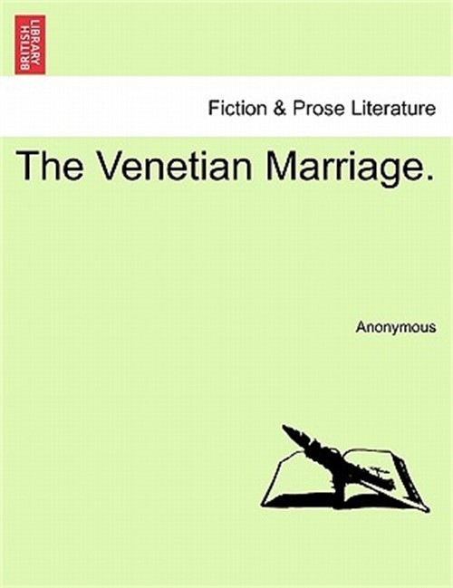 The Venetian Marriage. (Paperback or Softback)