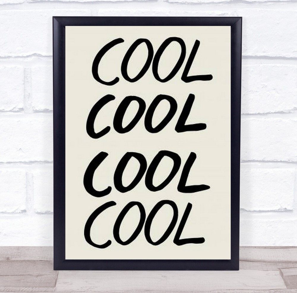 Cool Quote 01 Illustration Studio Wall Art Print