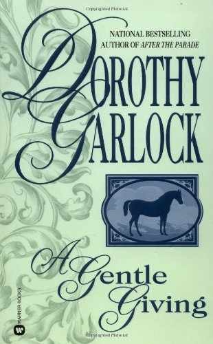 A Gentle Giving - Paperback, by Garlock Dorothy - Very Good
