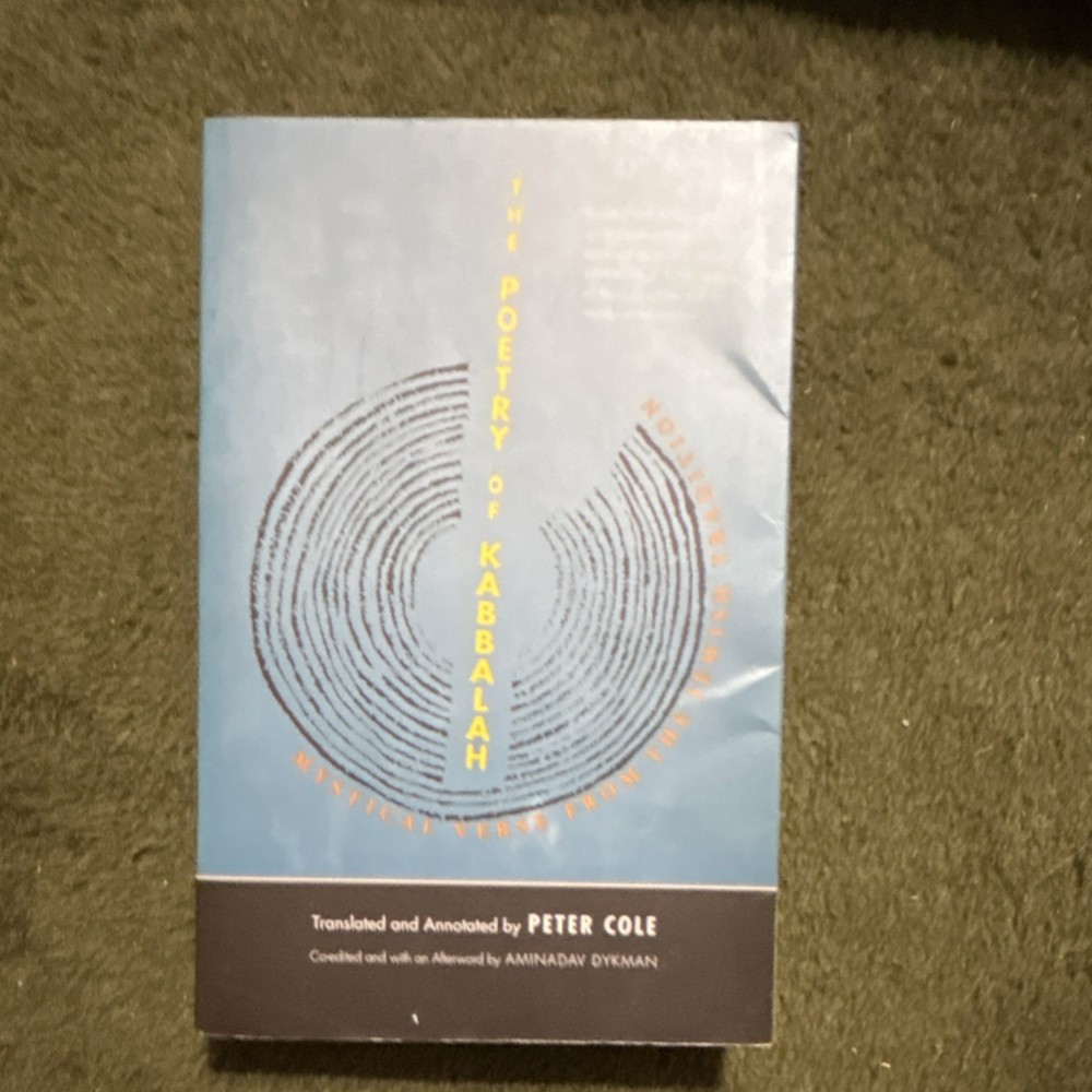 Peter Cole Aminadav Dykman The Poetry of Kabbalah Yale Univ Press 2012 Hardcover