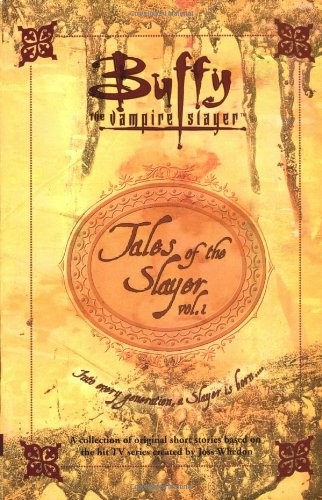 Tales of the Slayer: v.1: Vol 1 (Buffy the Vampire Slayer) by etc. Paperback TheFREE US DELIVERY | ISBN: 0743400453 | Quality Books
