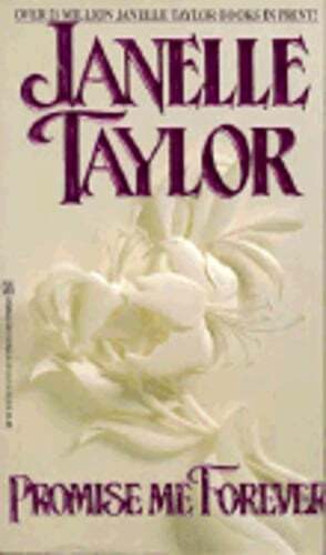 Promise Me Forever by Janelle Taylor: Used
