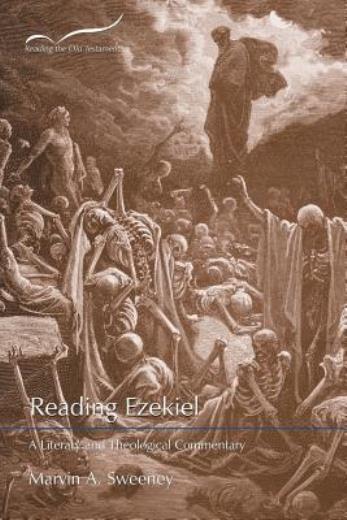 Reading Ezekiel: A Literary And Theological Commentary