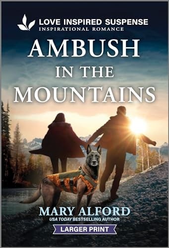 Ambush in the Mountains (Love Inspired Suspense, 16) by Alford, Mary, Good Book