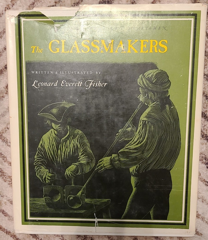 The Glassmakers by Fisher Leonard Everett Book Hard Cover 1st Edition Dust Cover