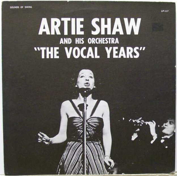 Artie Shaw And His O - Vocal Years - Used Vinyl Record - A15851z