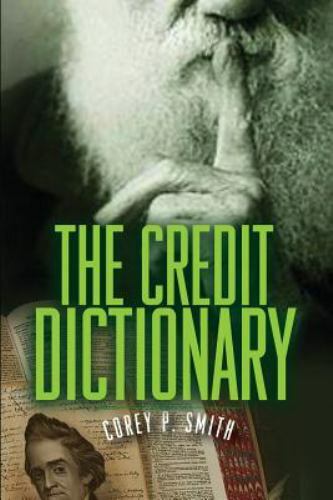 The Credit Dictionary (Paperback or Softback)