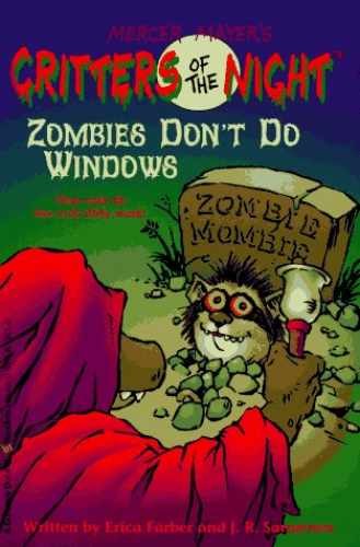 Zombies Don't Do Windows (Critters of - Paperback, by Mayer Mercer - Very Good