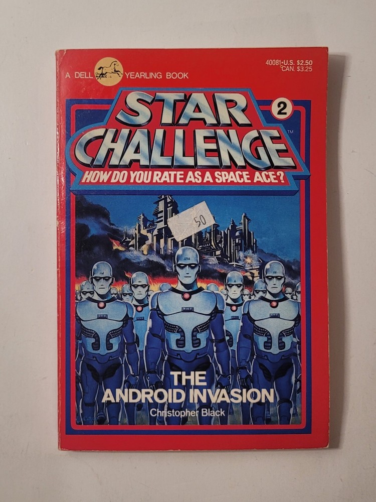 Star Challenge # 2: The Android Invasion by Christopher Black CYOA Gamebook