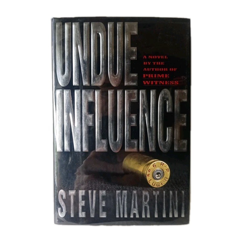 Undue Influence a Paul Madriani novel by Steve Martini Signed 1st Edition 1994