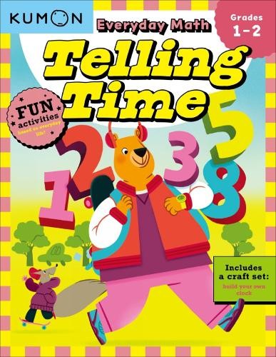 Kumon Kumon Everyday Math: Telling Time-Fun Activities for Grades 1- (Paperback)Another great item from Rarewaves USA | Free delivery!
