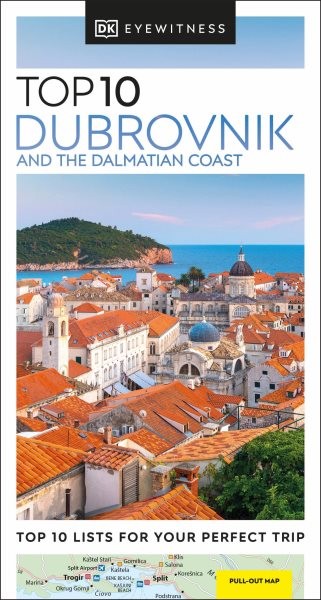 Dk Eyewitness Top 10 Dubrovnik and the Dalmatian Coast, Paperback by DK Eyewi...