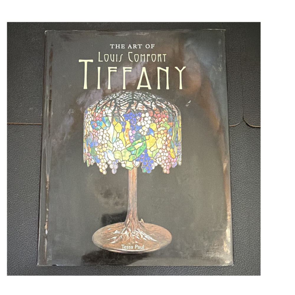 Tiffany The Art of Louis Comfort Tiffany HC Illustrated Dust Jacket Tessa Paul