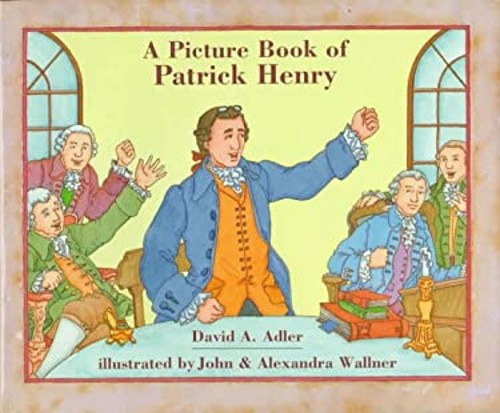 A Picture Book of Patrick Henry Hardcover David A. AdlerFree US Delivery | ISBN:0823411877