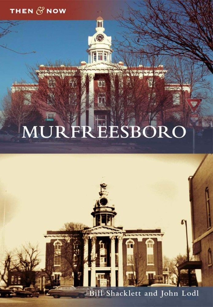 NEW Arcadia Publishing Murfreesboro, TN 9780738591117 Then and Now Trade Paperba