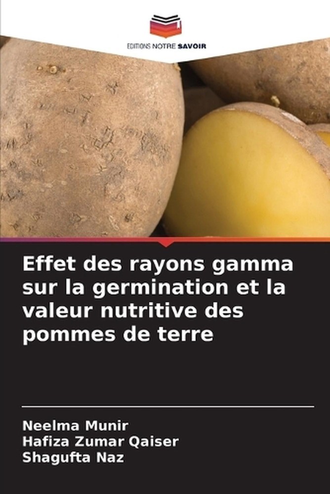 Effet des rayons gamma sur la germination et la valeur nutritive des pommes de t