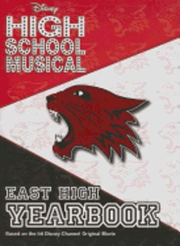 Disney High School Musical East High Yearbook by Disney Books: Used