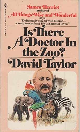 Is There a Doctor in the Zoo? - Paperback, by Taylor David - Acceptable
